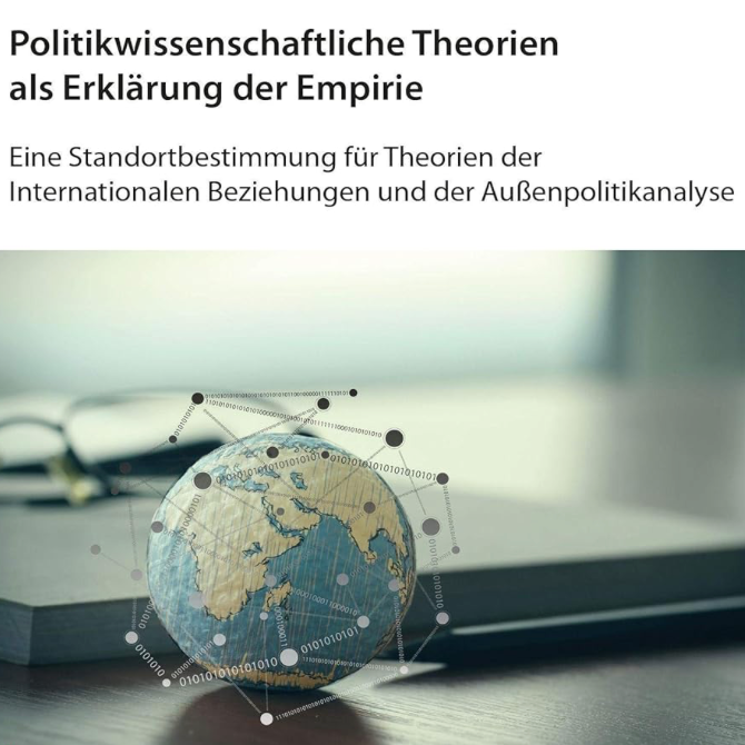 Paul Emtsev: Politikwissenschaftliche Theorien als Erklärung der Empirie